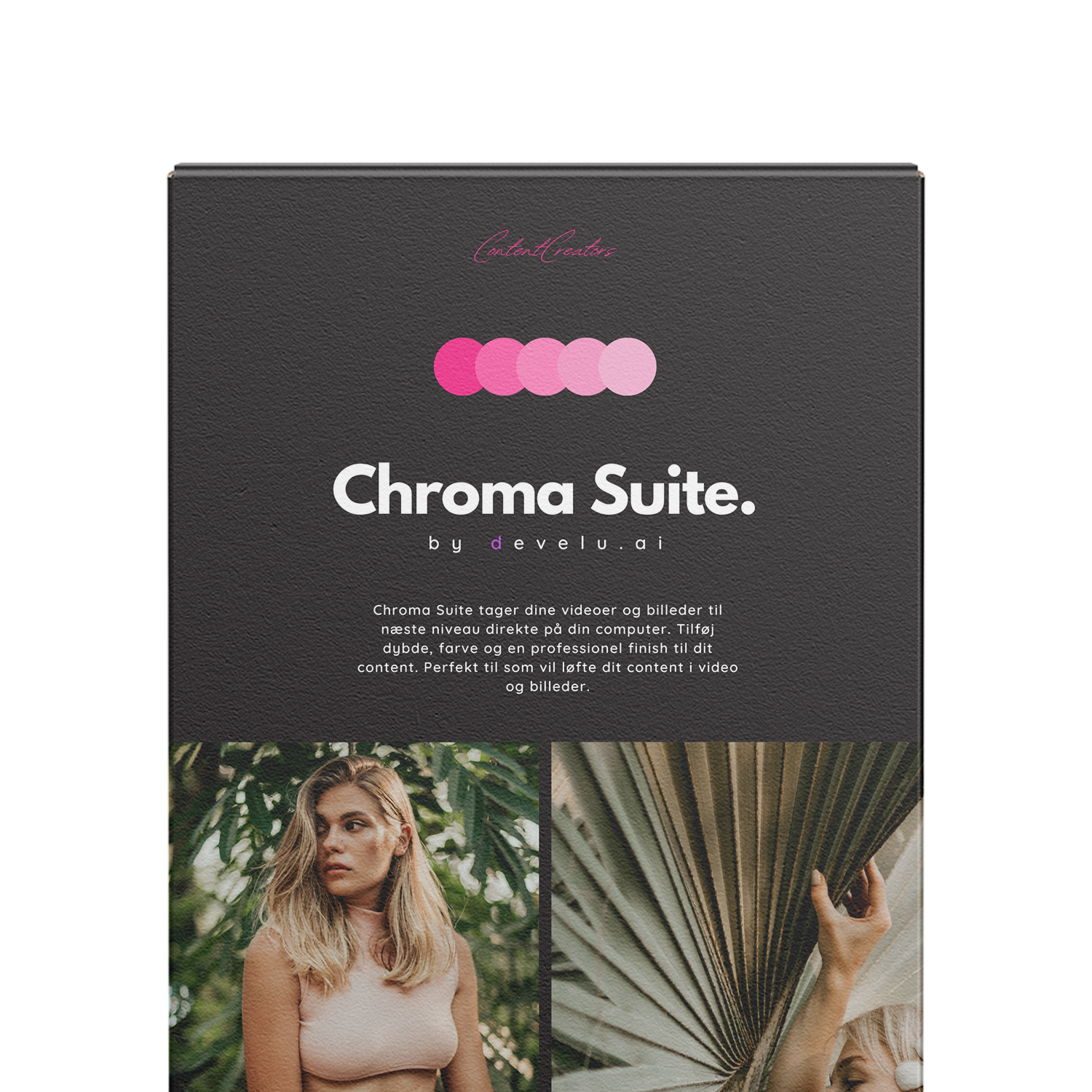 Chroma Suite